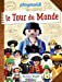 Image du vendeur pour Le tour du monde [FRENCH LANGUAGE - No Binding ] mis en vente par booksXpress