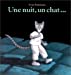 Image du vendeur pour Une nuit, un chat-- [FRENCH LANGUAGE - No Binding ] mis en vente par booksXpress