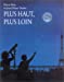 Seller image for Bon/Plus Haut Plus Loin (French Edition) [FRENCH LANGUAGE - Soft Cover ] for sale by booksXpress