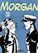 Seller image for Morgan (French Edition) [FRENCH LANGUAGE - No Binding ] for sale by booksXpress