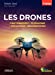 Seller image for Les drones: Fonctionnement. Télépilotage. Applications. Réglementation [FRENCH LANGUAGE - Soft Cover ] for sale by booksXpress