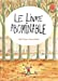 Bild des Verkufers fr Le livre abominable [FRENCH LANGUAGE - Soft Cover ] zum Verkauf von booksXpress
