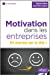 Bild des Verkufers fr Motivation Dans les Entreprises [FRENCH LANGUAGE - Soft Cover ] zum Verkauf von booksXpress