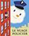 Seller image for Le nuage policier [FRENCH LANGUAGE - Soft Cover ] for sale by booksXpress