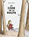 Seller image for Le code de la route [FRENCH LANGUAGE - Soft Cover ] for sale by booksXpress