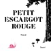 Bild des Verkufers fr Petit Escargot Rouge [FRENCH LANGUAGE - No Binding ] zum Verkauf von booksXpress