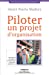 Seller image for Piloter un projet d'organisation (French Edition) [FRENCH LANGUAGE - Soft Cover ] for sale by booksXpress