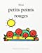 Immagine del venditore per Petits points rouges [FRENCH LANGUAGE - Soft Cover ] venduto da booksXpress