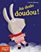Bild des Verkufers fr Au dodo doudou ! [FRENCH LANGUAGE - No Binding ] zum Verkauf von booksXpress