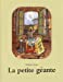 Bild des Verkufers fr La petite géante [FRENCH LANGUAGE - No Binding ] zum Verkauf von booksXpress