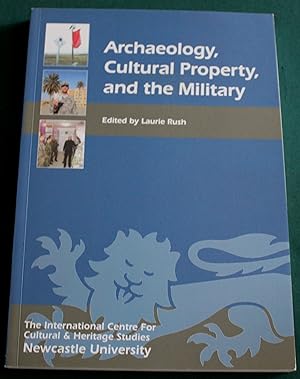 Immagine del venditore per Archaeology, Cultural Property, and the Military venduto da Fountain Books (Steve Moody)