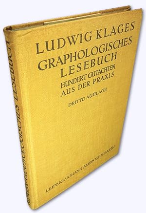 Graphologisches Lesebuch. Hundert Gutachten aus der Praxis unter Mitwirkung von Fachgenossen. Mit...