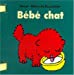 Bild des Verkufers fr bébé chat [FRENCH LANGUAGE - No Binding ] zum Verkauf von booksXpress