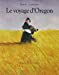 Bild des Verkufers fr Le voyage d'Oregon [FRENCH LANGUAGE - Soft Cover ] zum Verkauf von booksXpress