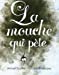 Imagen del vendedor de La mouche qui pete [FRENCH LANGUAGE - Soft Cover ] a la venta por booksXpress