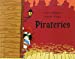 Seller image for Pirateries (French Edition) [FRENCH LANGUAGE - Soft Cover ] for sale by booksXpress