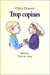 Seller image for Trop copines [FRENCH LANGUAGE - Hardcover ] for sale by booksXpress