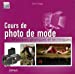 Bild des Verkufers fr Cours de photo de mode (French Edition) [FRENCH LANGUAGE - Soft Cover ] zum Verkauf von booksXpress