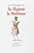 Image du vendeur pour Sa majesté la maîtresse [FRENCH LANGUAGE - Soft Cover ] mis en vente par booksXpress