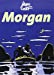 Image du vendeur pour Morgan [FRENCH LANGUAGE - No Binding ] mis en vente par booksXpress