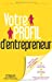 Seller image for Votre profil d'entrepreneur [FRENCH LANGUAGE - Soft Cover ] for sale by booksXpress