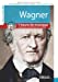 Image du vendeur pour Wagner. Vie et oeuvre [FRENCH LANGUAGE - Soft Cover ] mis en vente par booksXpress