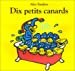 Bild des Verkufers fr Dix petits canards [FRENCH LANGUAGE] Bath Book zum Verkauf von booksXpress