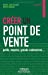 Seller image for Cr ©er un point de vente (French Edition) [FRENCH LANGUAGE - Soft Cover ] for sale by booksXpress