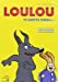 Bild des Verkufers fr Loulou et autres loups [FRENCH LANGUAGE - No Binding ] zum Verkauf von booksXpress