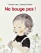 Seller image for Ne bouge pas ! (French Edition) [FRENCH LANGUAGE - Soft Cover ] for sale by booksXpress