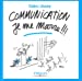 Image du vendeur pour Communication, je me marre [FRENCH LANGUAGE - Soft Cover ] mis en vente par booksXpress