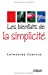 Seller image for Les bienfaits de la simplicit © (French Edition) [FRENCH LANGUAGE - Soft Cover ] for sale by booksXpress