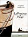 Image du vendeur pour La Princesse de neige [FRENCH LANGUAGE - No Binding ] mis en vente par booksXpress