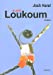 Seller image for Le Petit Loukoum (French Edition) [FRENCH LANGUAGE - Soft Cover ] for sale by booksXpress