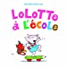 Image du vendeur pour Lolotte à l'école [FRENCH LANGUAGE - No Binding ] mis en vente par booksXpress