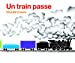 Image du vendeur pour Un Train Passe (Nouvelle Edition) [FRENCH LANGUAGE - No Binding ] mis en vente par booksXpress