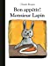 Imagen del vendedor de Bon appétit ! Monsieur Lapin [FRENCH LANGUAGE - Hardcover ] a la venta por booksXpress