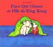Bild des Verkufers fr Puce qui Chante et Fille de King Kong [FRENCH LANGUAGE - No Binding ] zum Verkauf von booksXpress