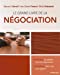 Seller image for Le grand livre de la négociation [FRENCH LANGUAGE - Soft Cover ] for sale by booksXpress