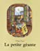 Bild des Verkufers fr La petite geante [FRENCH LANGUAGE - Soft Cover ] zum Verkauf von booksXpress