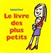 Bild des Verkufers fr Le livre des plus petits (French Edition) [FRENCH LANGUAGE - No Binding ] zum Verkauf von booksXpress