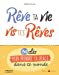 Image du vendeur pour Rêve ta vie, vis tes rêves ! : 30 clés pour prendre ta place dans ce monde [FRENCH LANGUAGE - Soft Cover ] mis en vente par booksXpress