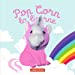 Bild des Verkufers fr Pop Corn la licorne [FRENCH LANGUAGE - No Binding ] zum Verkauf von booksXpress