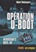 Immagine del venditore per Henderson's Boys, Tome 4 : Opération U-Boot [FRENCH LANGUAGE - No Binding ] venduto da booksXpress
