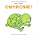 Seller image for Championne ! (French Edition) [FRENCH LANGUAGE - No Binding ] for sale by booksXpress