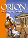 Image du vendeur pour Orion : La trilogie grecque : Le lac sacré ; Le Styx ; Le pharaon [FRENCH LANGUAGE - No Binding ] mis en vente par booksXpress