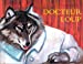 Bild des Verkufers fr Docteur loup [FRENCH LANGUAGE] Mass Market Paperback zum Verkauf von booksXpress