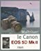 Seller image for Ma\^itriser le Canon EOS 5D Mk II [FRENCH LANGUAGE - Soft Cover ] for sale by booksXpress