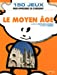 Imagen del vendedor de Le Moyen Age (French Edition) [FRENCH LANGUAGE - Soft Cover ] a la venta por booksXpress