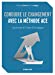 Bild des Verkufers fr Conduire le Changement avec la Methode Ace [FRENCH LANGUAGE - Soft Cover ] zum Verkauf von booksXpress